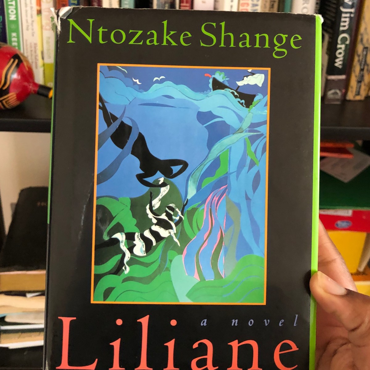Liliane: Resurrection of the Daughter by Ntozake&nbsp;Shange